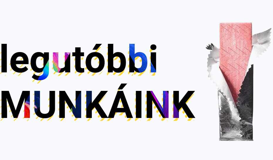 Legtuóbbi munkáink